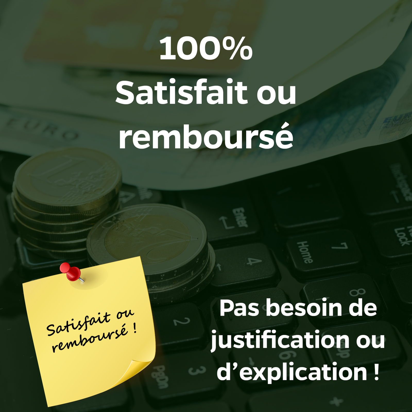 Satisfait ou remboursé